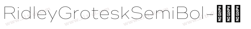 RidleyGroteskSemiBol字体转换