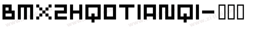 BMXzhqotianqi字体转换