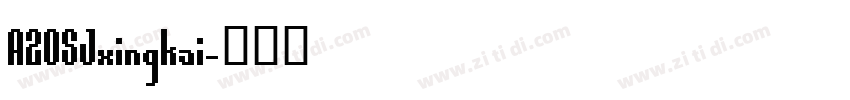 A20SJxingkai字体转换