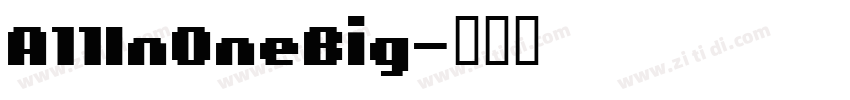 A11InOneBig字体转换