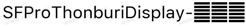 SFProThonburiDisplay字体转换 SFProThonburiDisplay字体转换