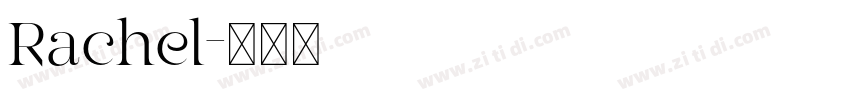 Rachel字体转换