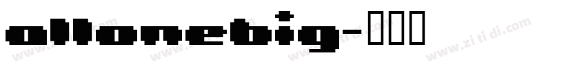 a11onebig字体转换