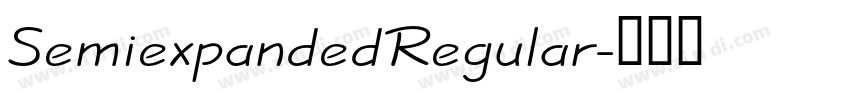 SemiexpandedRegular字体转换 SemiexpandedRegular字体转换