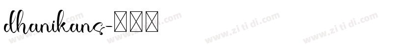 dhanikans字体转换