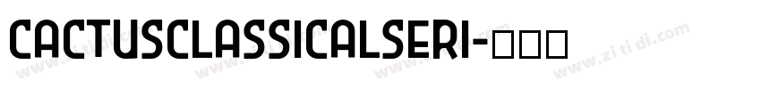 CactusClassicalSeri字体转换