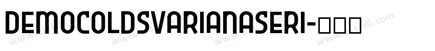 DemoColdsVarianaSeri字体转换 DemoColdsVarianaSeri字体转换