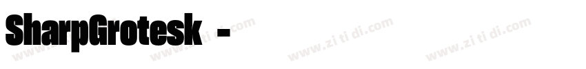 SharpGrotesk字体字体转换
