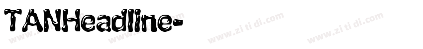 TANHeadline字体转换