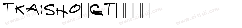 TKaisho-GT字体转换