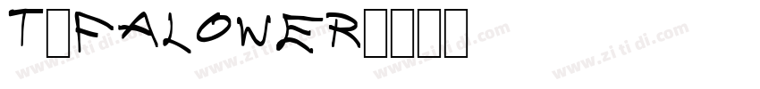 T和FALOWER字体转换
