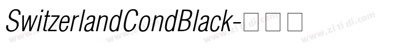 SwitzerlandCondBlack字体转换