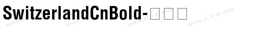 SwitzerlandCnBold字体转换