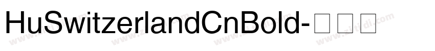 HuSwitzerlandCnBold字体转换
