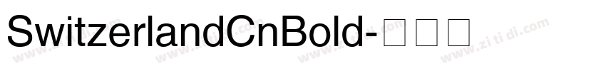 SwitzerlandCnBold字体转换