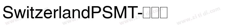 SwitzerlandPSMT字体转换