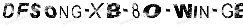 DFSong-XB-80-Win-GB字体转换
