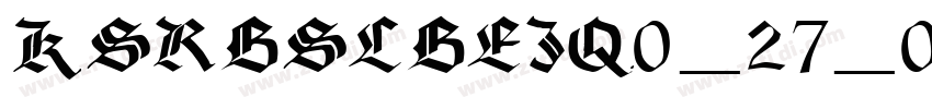 KSRBSLBEJQ0_27_00字体转换 KSRBSLBEJQ0_27_00字体转换