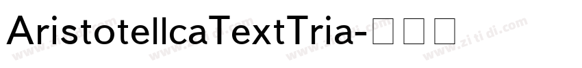 AristotellcaTextTria字体转换