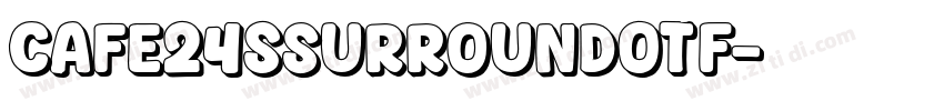 Cafe24SsurroundOTF字体转换