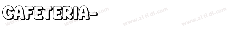 Cafeteria字体转换