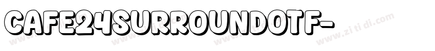 cafe24SurroundOTF字体转换