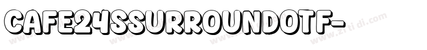 Cafe24SsurroundOTF字体转换