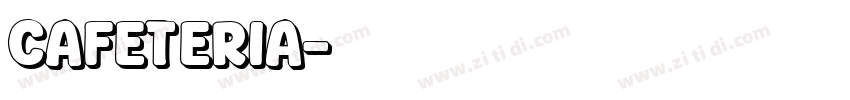 Cafeteria字体转换