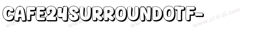 cafe24SurroundOTF字体转换