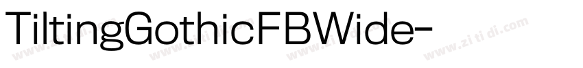 TiltingGothicFBWide字体转换