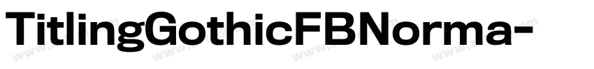 TitlingGothicFBNorma字体转换