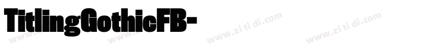 TitlingGothicFB字体转换