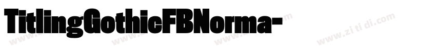 TitlingGothicFBNorma字体转换