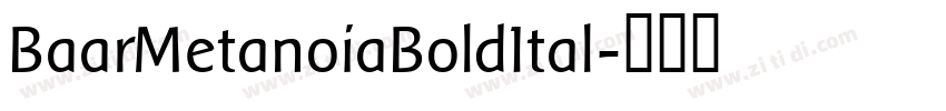 BaarMetanoiaBoldItal字体转换