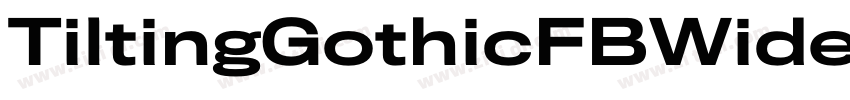 TiltingGothicFBWide字体转换