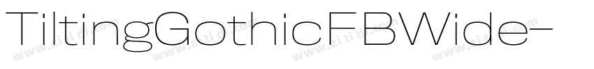 TiltingGothicFBWide字体转换
