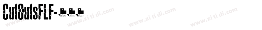 CutOutsFLF字体转换