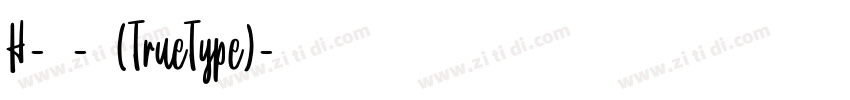 H-秀月-粗体(TrueType)字体转换