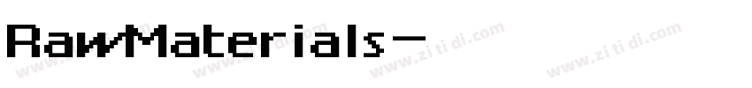 RawMaterials字体转换