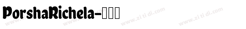 PorshaRichela字体转换