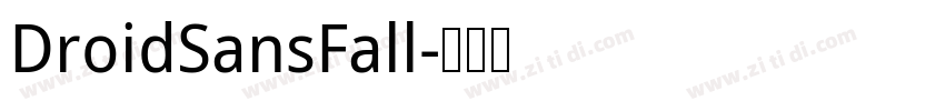 DroidSansFall字体转换