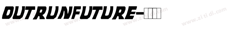 outrunfuture字体转换