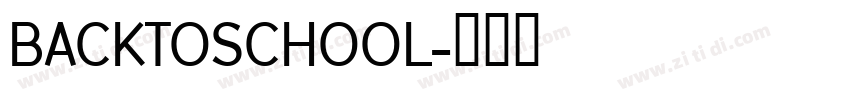 BACKTOSCHOOL字体转换