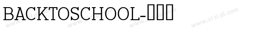 BACKTOSCHOOL字体转换
