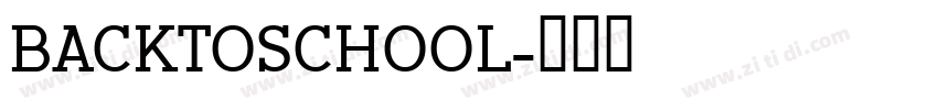 BACKTOSCHOOL字体转换