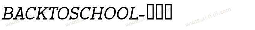 BACKTOSCHOOL字体转换