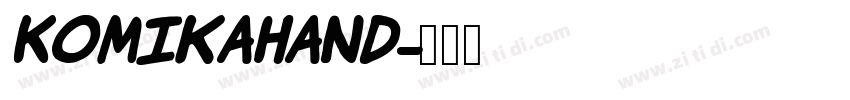 KomikaHand字体转换 KomikaHand字体转换