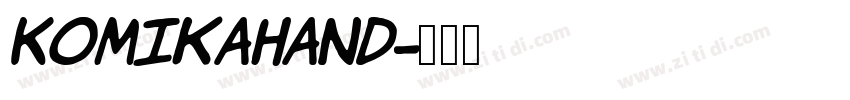 KomikaHand字体转换 KomikaHand字体转换