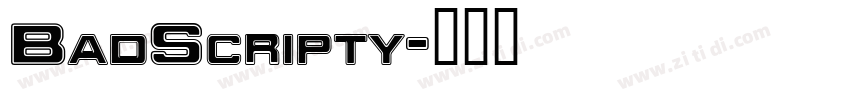 BadScripty字体转换