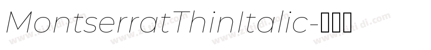 MontserratThinItalic字体转换